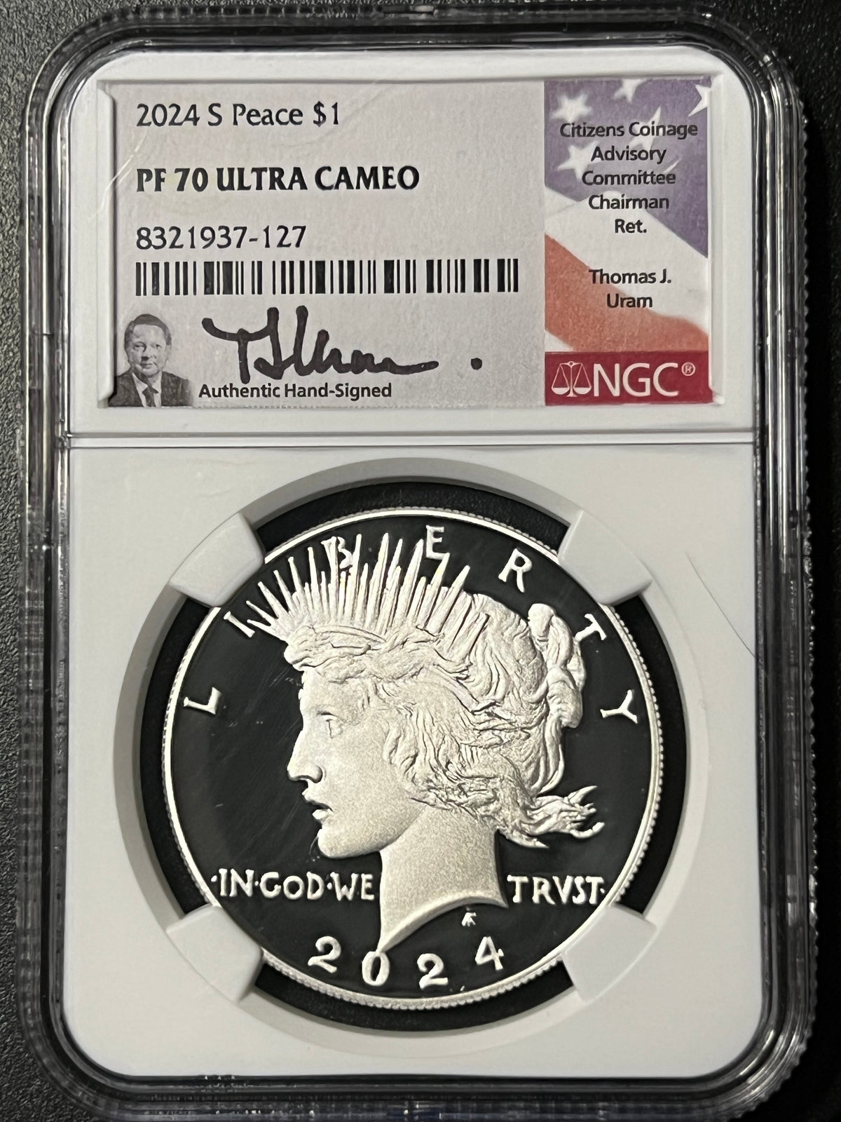 2024-S Peace Dollar $1 — NGC PF 70 Ultra Cameo (Thomas J. Uram Hand-Signed Label)