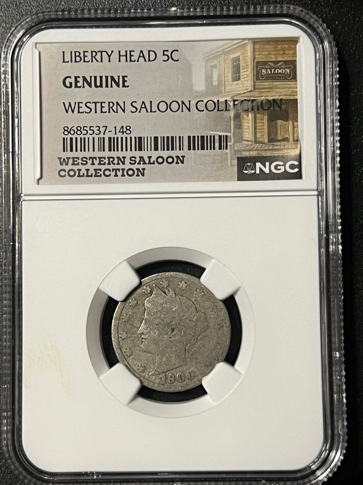 Liberty Head Nickel – NGC Genuine ("Western Saloon Collection" Label)