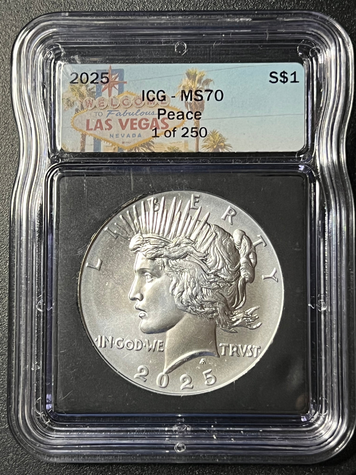 2025 S$1 Peace Dollar — ICG MS70 (Special Las Vegas Welcome Sign Label, 1 of 250, Certified Slab)