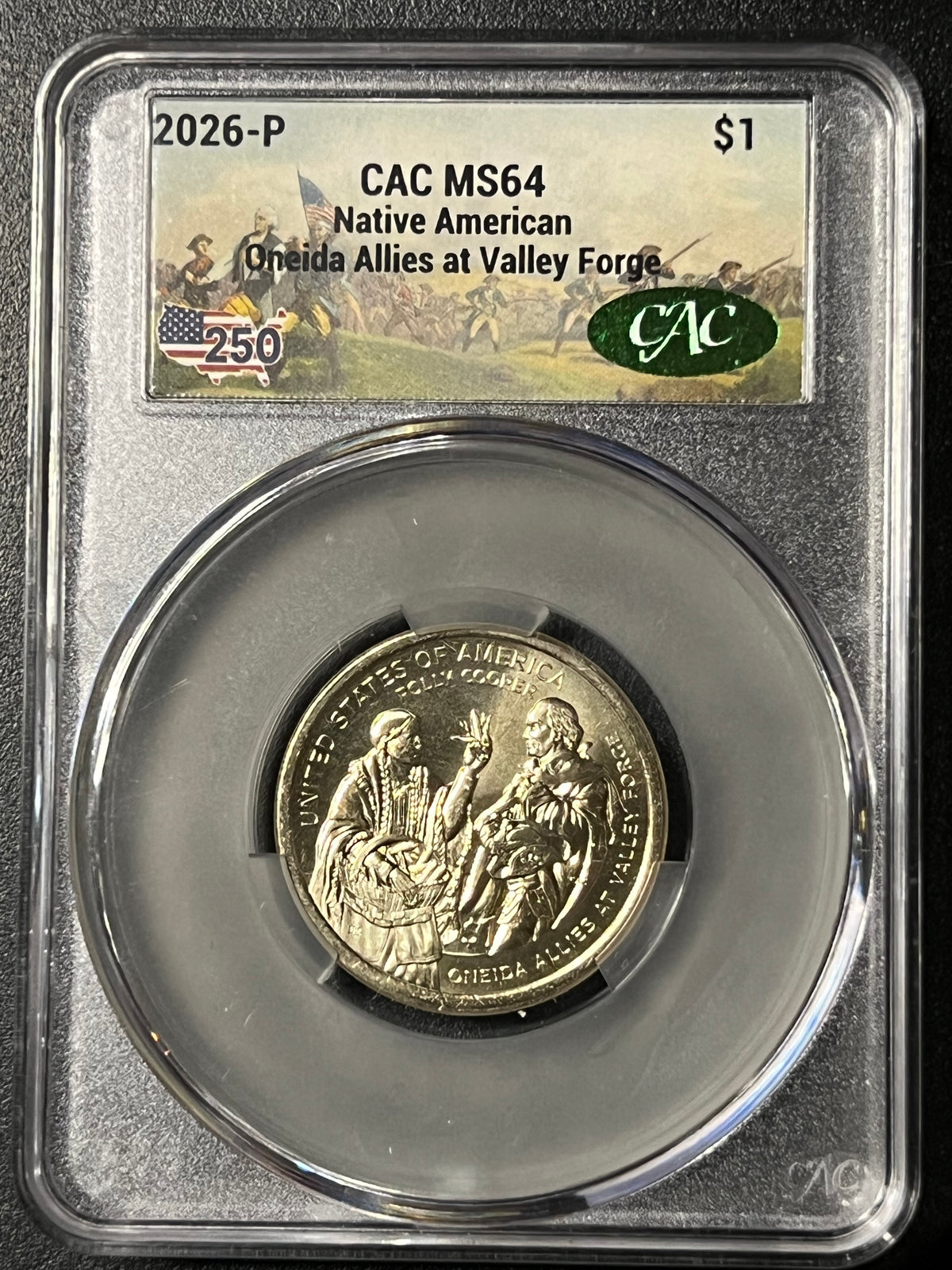2026-P Native American Dollar – CAC MS64 "Oneida Allies at Valley Forge" (Special Label)