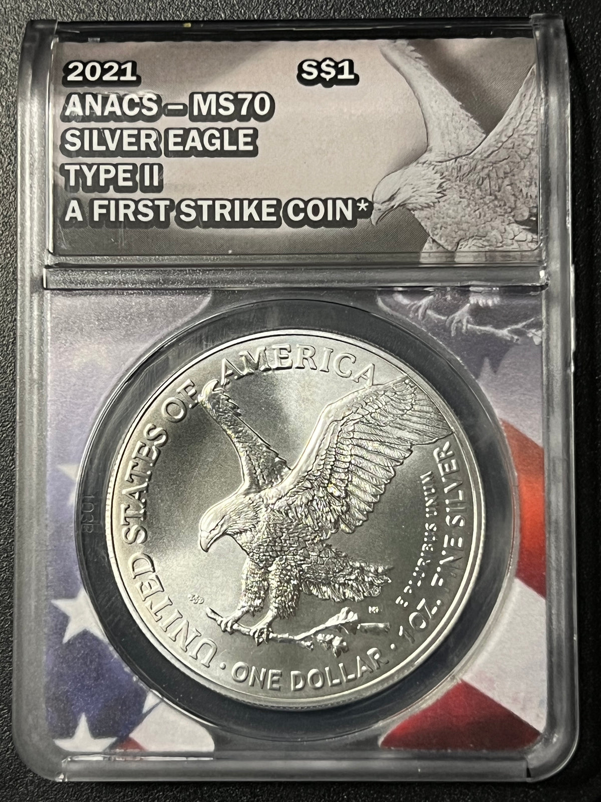 2021 Type II 1 oz American Silver Eagle — ANACS MS70 First Strike (Certified Slab)