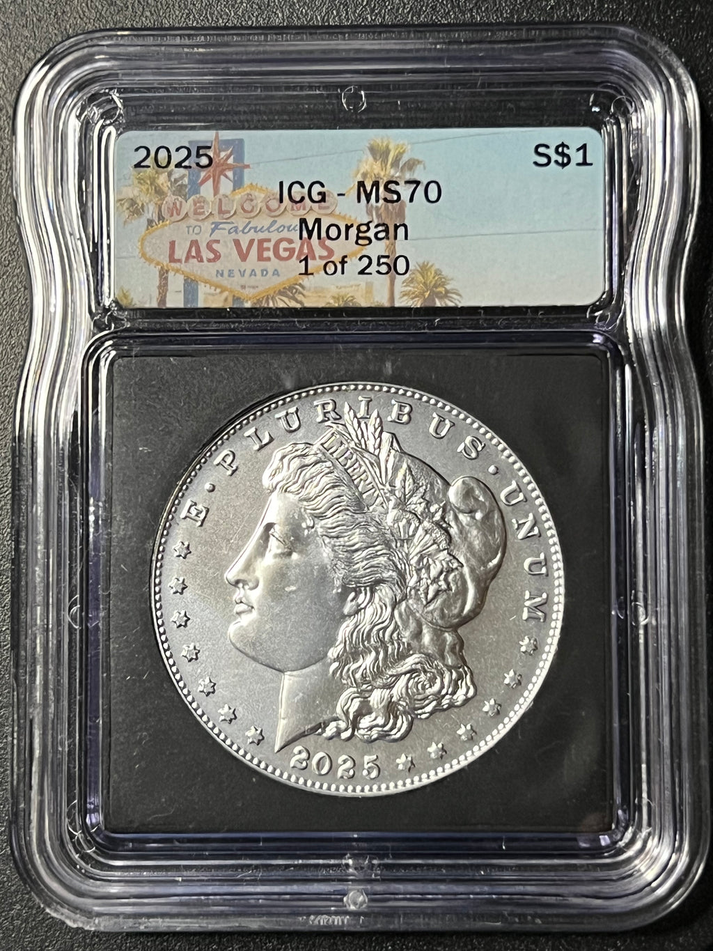 2025 S$1 Morgan Dollar — ICG MS70 (Special Las Vegas Welcome Sign Label, 1 of 250, Certified Slab)
