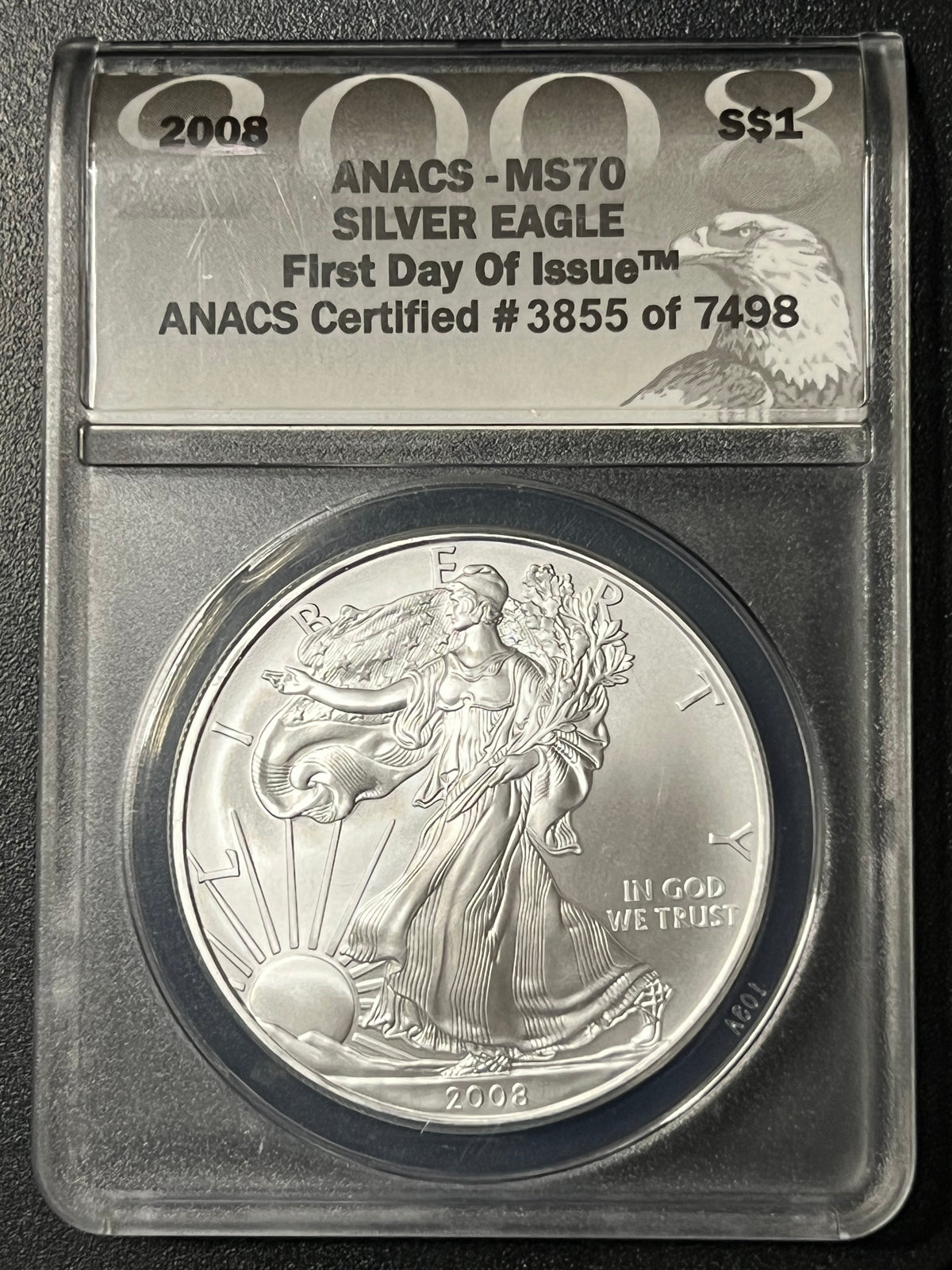 2008 1 oz American Silver Eagle — ANACS MS70 First Day Of Issue (Certified Slab)