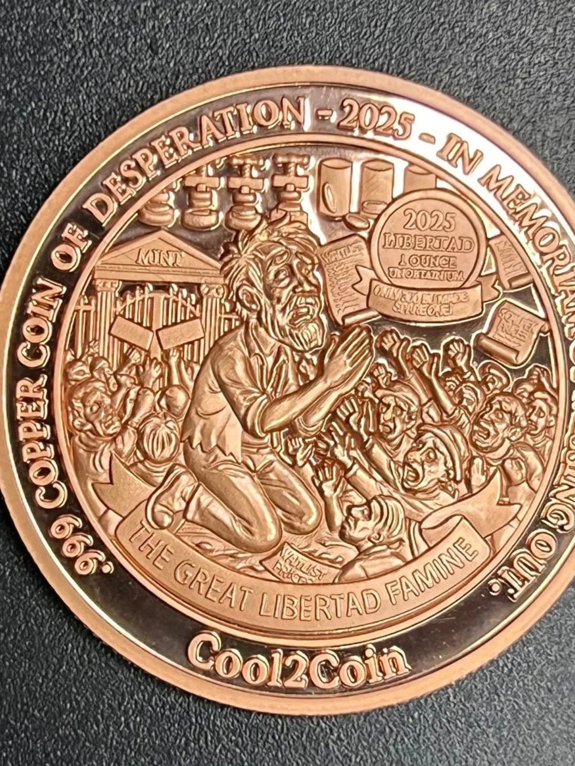 2025 "Coin of Desperation / The Great Libertad Famine" – 1 Ounce .999 Fine Copper Round (Cool2Coin)