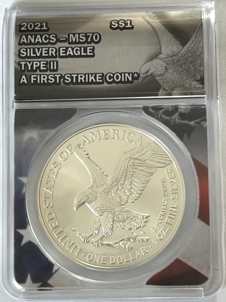 2021 American Silver Eagle – ANACS MS70 (Flawless Type 2 First Strike!)